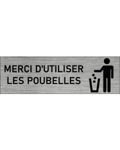 Plaque de porte Merci d'utiliser les poubelles
