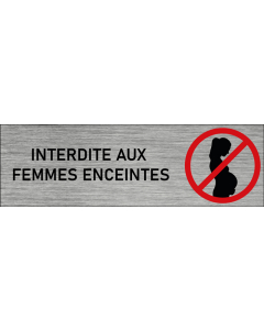 Plaque de porte Interdite aux femmes enceintes
