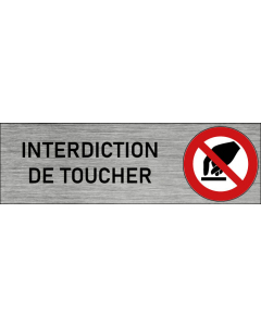 Plaque de porte Interdiction de toucher