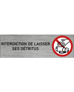 Plaque de porte Interdiction de laisser ses détritus
