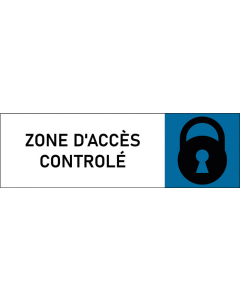Plaque de porte classique Zone d'accès controlé