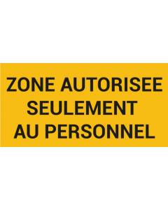 Pictogramme ZONE AUTORISÉE SEULEMENT AU PERSONNEL
