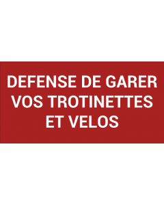 Pictogramme DÉFENSE DE GARER VOS TROTTINETTES ET VÉLOS
