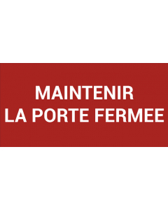 Pictogramme MAINTENIR LA PORTE FERMÉE
