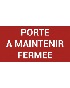 Pictogramme PORTE A MAINTENIR FERMÉE
