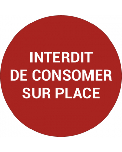 Pictogramme INTERDIT DE CONSOMMER SUR PLACE