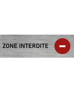 Plaque de porte Zone interdite
