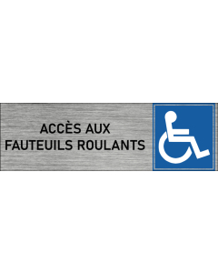 Plaque de porte Accès aux fauteuils roulants