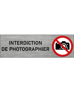 Plaque de porte Interdiction de photographier