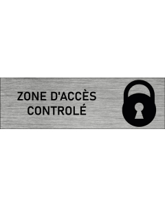 Plaque de porte Zone d'accès controlé