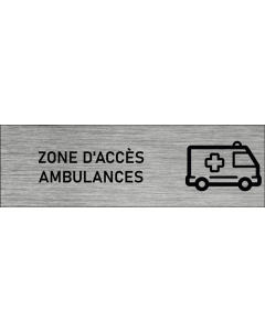 Plaque de porte Zone d'accès ambulances