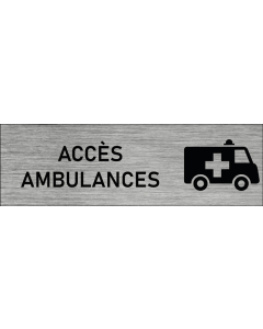 Plaque de porte Accès ambulances