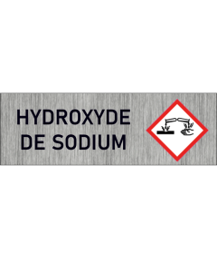 Plaque de Signalisation Corrosive : "Danger Hydroxyde de Sodium" en Aluminium Brossé - Protection & Sécurité Renforcées