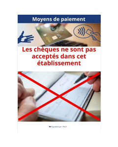 "Affiche "Chèque non accepté" - Information Clientèle Claire et Professionnelle avec photos Explicites"