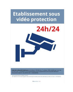 "Panneau d'Information Conforme : Établissement Sous Vidéo Surveillance 24/7 - Vigilance et Confidentialité Assurées"