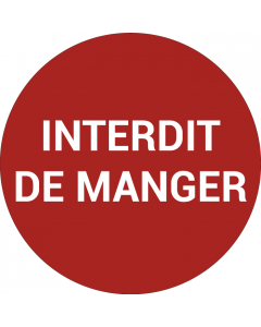 Pictogramme INTERDIT DE MANGER