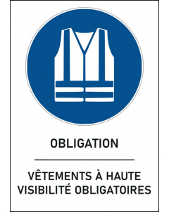 Panneau Vêtements à haute visibilité obligatoires 