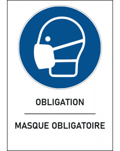 Panneau Masque obligatoire 