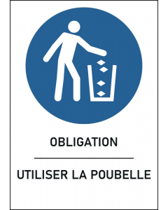 Panneau Utiliser la poubelle