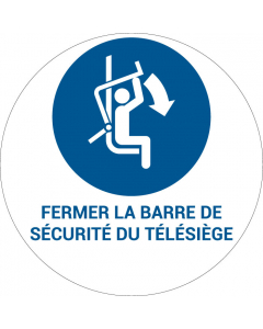 Panneau pictogramme Fermer la barre de sécurité du télésiège
