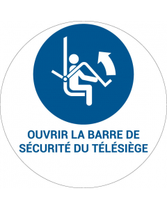 Panneau pictogramme Ouvrir la barre de sécurité du télésiège
