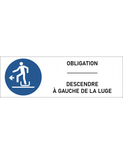 Panneau Descendre à gauche de la luge