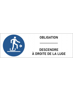 Panneau Descendre à droite de la luge