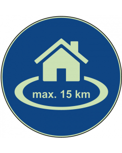  Panneau Restriction de circulation de 15km autour du domicile photoluminescent