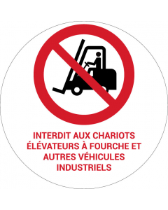 Panneau pictogramme Interdit aux chariots élévateurs à fourche et autres véhicules industriels
