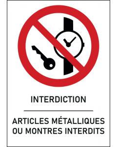 Panneau Articles métalliques ou montres interdits