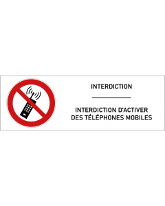 Signalétique interdiction d'activer des téléphones mobiles