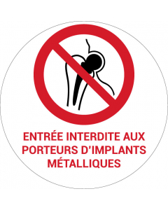 Panneau pictogramme Entrée interdite aux porteurs d’implants métalliques
