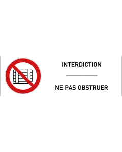 Signalétique interdiction d'obstruer