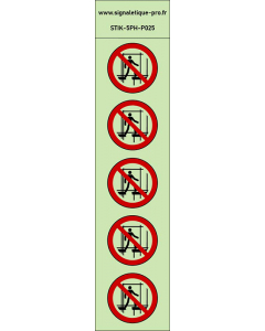 Autocollants photoluminescents Ne pas utiliser un échafaudage incomplet 5Ph