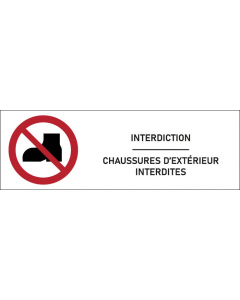 Signalétique  Chaussures d’extérieur interdites