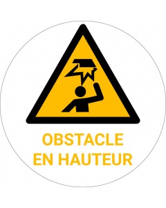 Panneau pictogramme Obstacle en hauteur