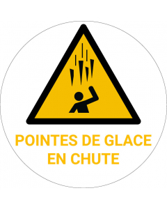 Panneau pictogramme Pointes de glace en chute
