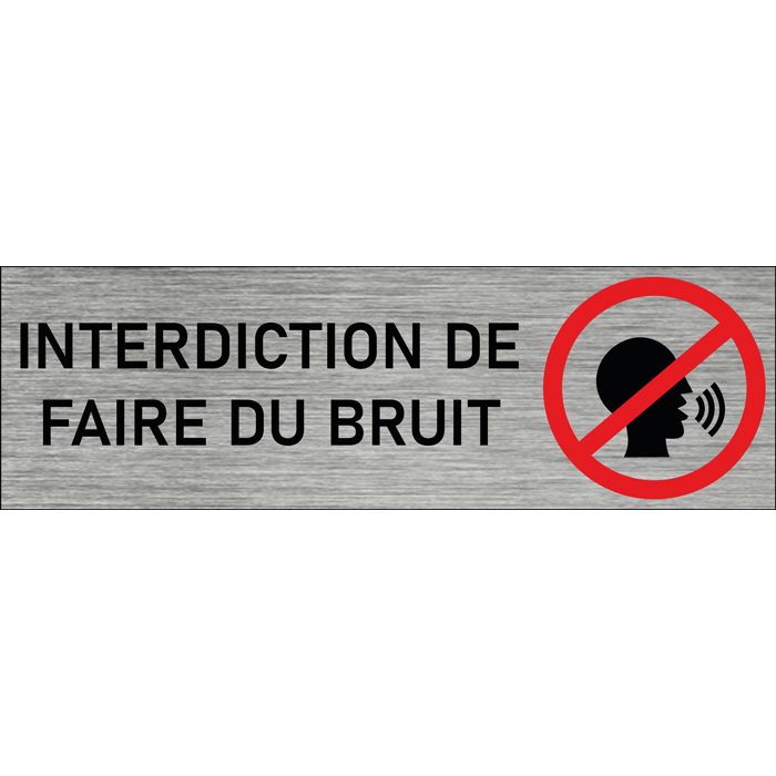 Plaque de porte Interdiction de faire du bruit