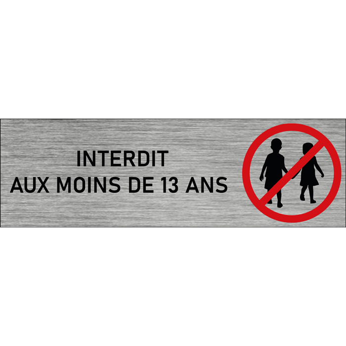 Plaque de porte Interdit aux moins de 13 ans
