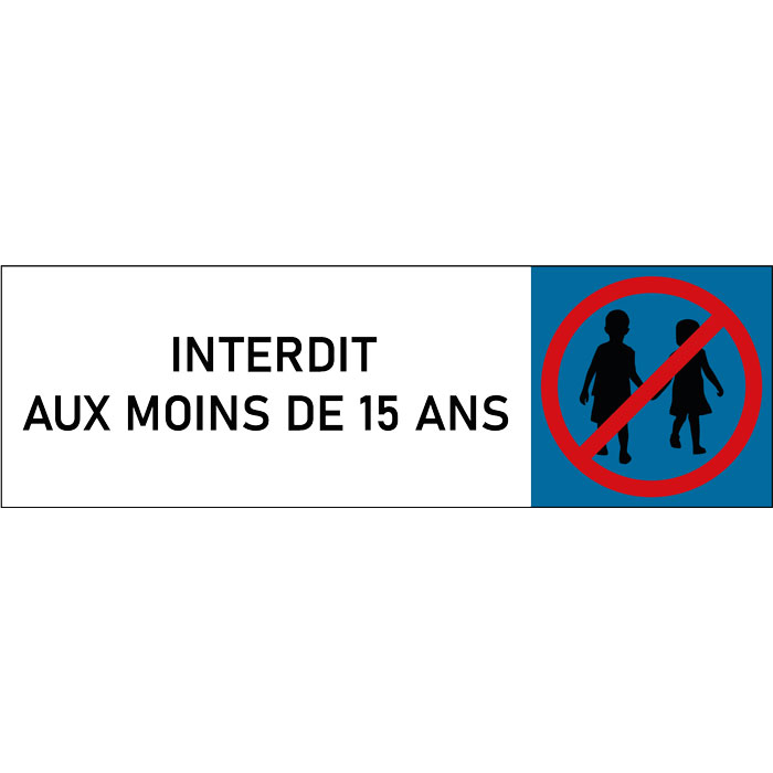 Plaque de porte classique Interdit aux moins de 15 ans