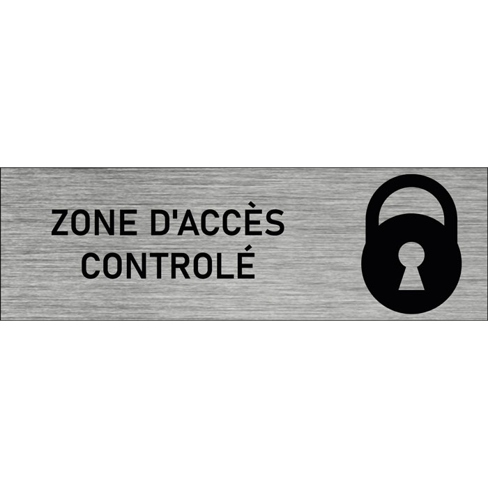 Plaque de porte Zone d'accès controlé