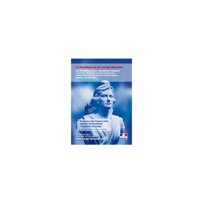 Affichage la république se vit à visage découvert Affichage la république se vit à visage découvert