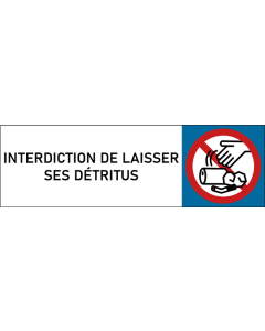 Plaque de porte classique Interdiction de laisser ses détritus