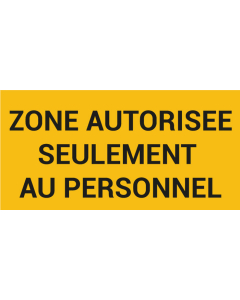 Pictogramme ZONE AUTORISÉE SEULEMENT AU PERSONNEL

