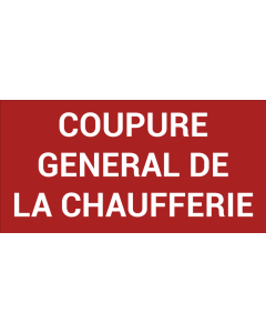 Pictogramme COUPURE GÉNÉRALE DE LA CHAUFFERIE
