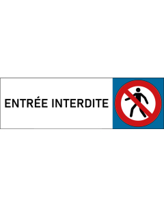 Plaque de porte classique Entrée interdite