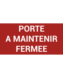 Pictogramme PORTE A MAINTENIR FERMÉE
