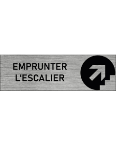 Plaque de porte emprunter l'escalier