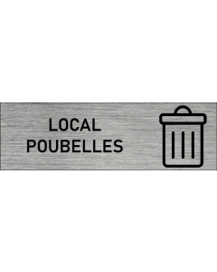 Plaque de porte local poubelles