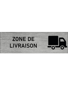 Plaque de porte Zone de Livraison